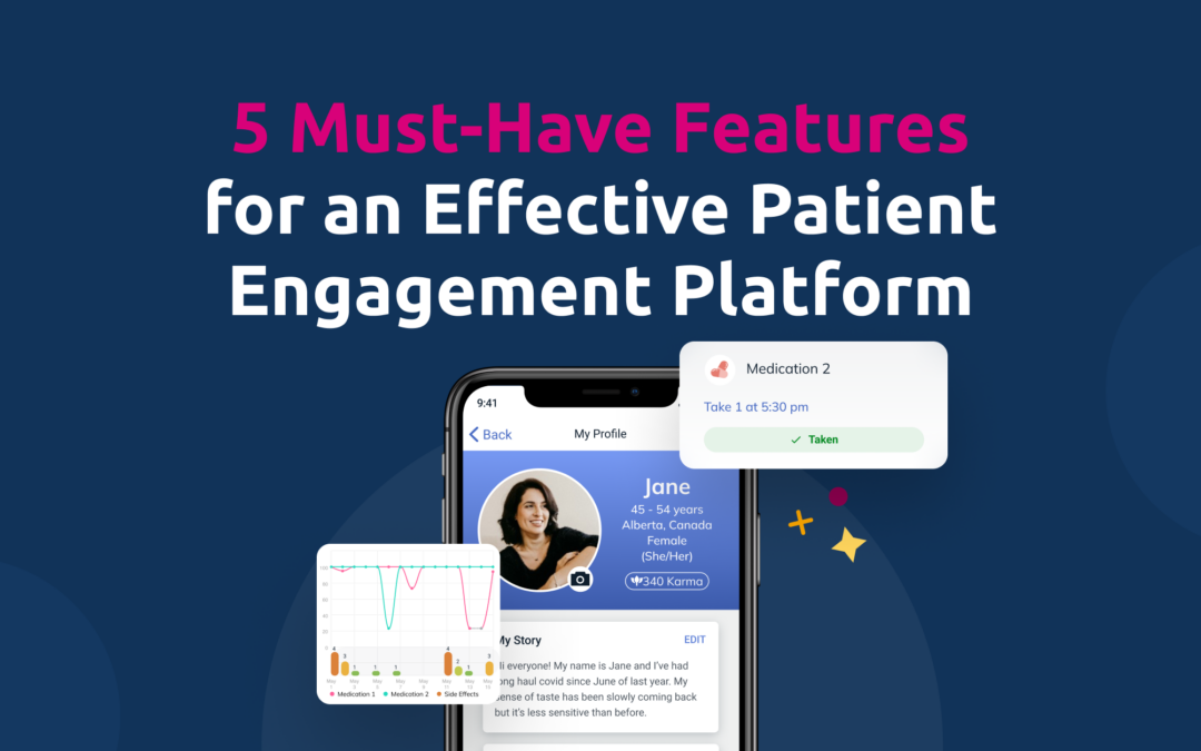 5 Must-Have Features for an Effective Patient Engagement Platform